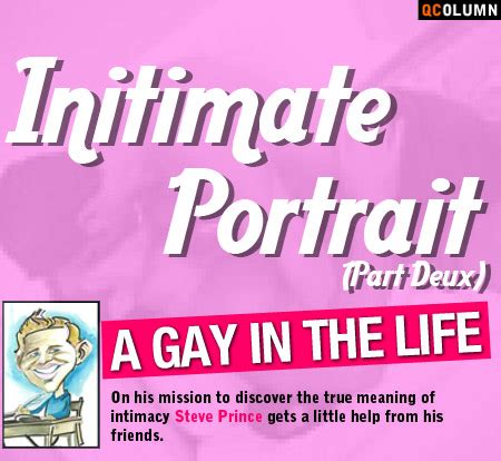 QColumn A Gay In The Life Intimate Portrait Part Deux QueerClick