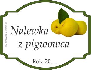 Etykiety na nalewkę z pigwowca Domowe przepisy