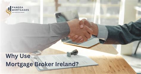 Why Use Mortgage Broker Ireland Pangea Mortgages