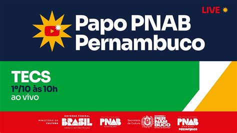 Papo Pnab Pernambuco Edital Tecs Youtube