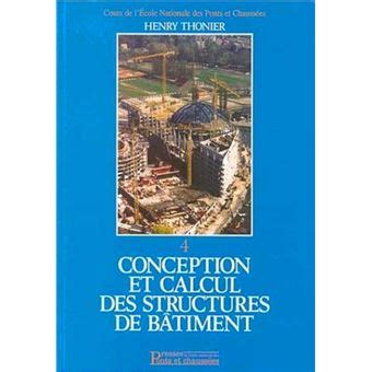 Conception et calcul des structures de bâtiment Volume 4 Tome 4