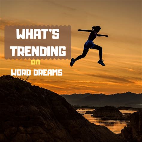 whats trending  worddreams