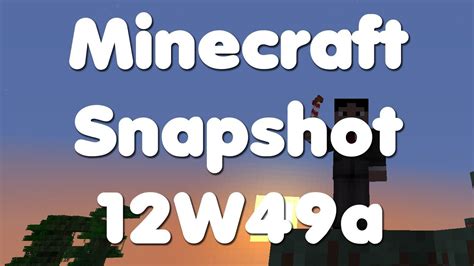 Minecraft Snapshot 12w49a Nachtrag YouTube