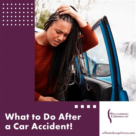 What To Do After A Car Accident — Williamsburg Chiropractic