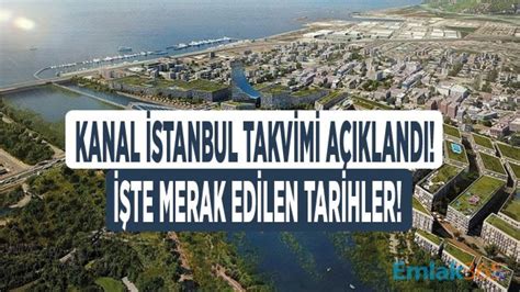 Kanal İstanbul Projesi Takvimi Açıklandı İhale Tarihi ve İlk Kazma Ne