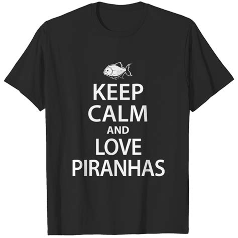 Piranha Piranhas Piranha Lover Shirt Funny Piranha T Shirt Sold By