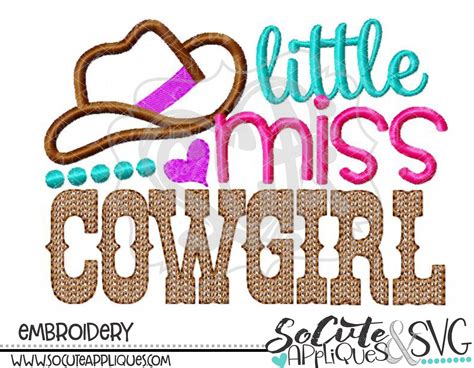 Cowgirl Embroidery Design Little Miss Cowgirl Embroidery Country Embroidery Embroidery