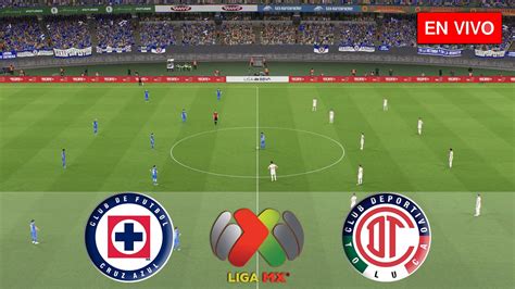 Cruz Azul Vs Toluca🔴en Vivo Liga Mx Apertura 20242025 Jornada 4 Youtube