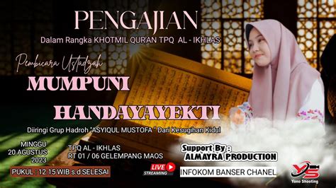 Live Pengajian Umum Bersama Ustadzah Mumpuni Handayayekti Agustus