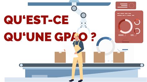 Qu Est Ce Qu Une Gpao Logiciel De Gestion De Production Kombo Erp