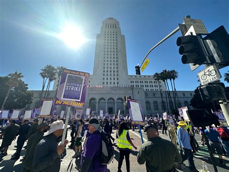 Thousands Of La City Workers Stage One Day Walkout Courthouse News