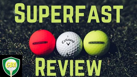 Callaway Superfast Golf Ball Review Youtube