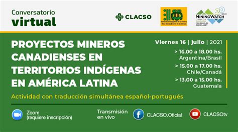 Conversatorio virtual Proyectos mineros canadienses en territorios indígenas en América Latina