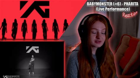 BABYMONSTER 6 PHARITA Live Performance REACTION YouTube