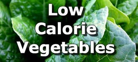 List Of Low Calorie Vegetables For Weight Loss