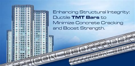 Enhancing Structural Integrity Ductile TMT Bars To Minimize Concrete