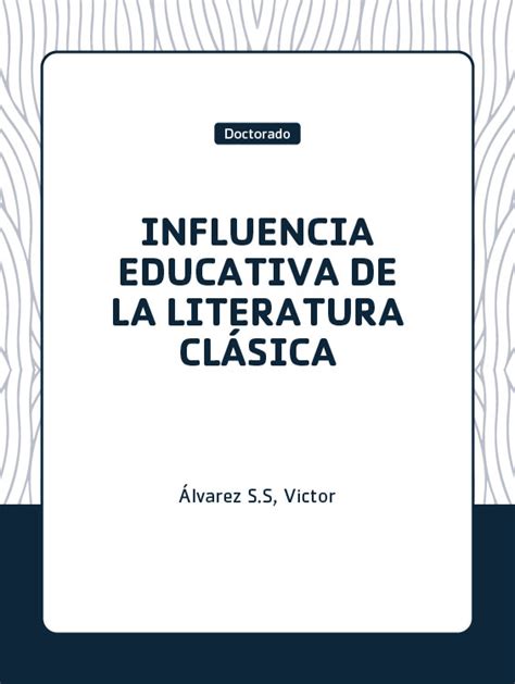 Influencia educativa de la literatura clásica Biblioteca FLCH