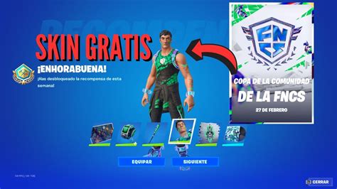 Asi Conseguimos La Skin De La Fncs En La Copa De La Comunidad De La