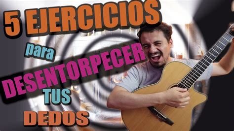 Ejercicios Para Agilizar Dedos En La Guitarra Mano Izquierda Youtube