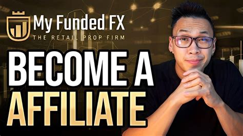 Become A Affiliate With My Funded FX YouTube