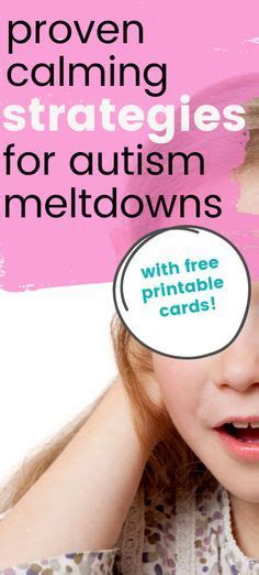 5 Calming Strategies For Meltdowns In Autistic Children Artofit