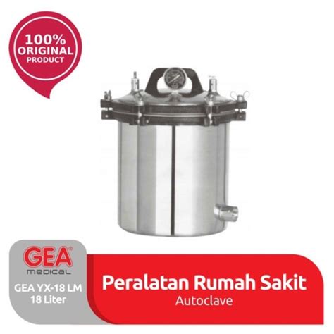 Jual Autoclave Gea Yx Liter Tanpa Timer Sterilizer Stainless Steel