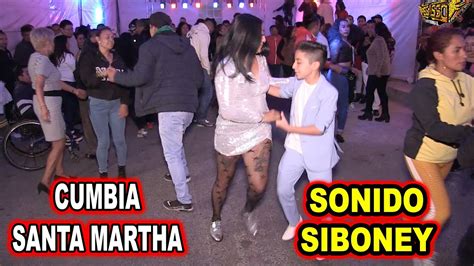 Cumbia Santa Martha Sonido Siboney Youtube