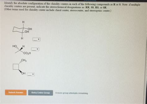 Solved Identify The Absolute Configuration Of The Chira Chegg