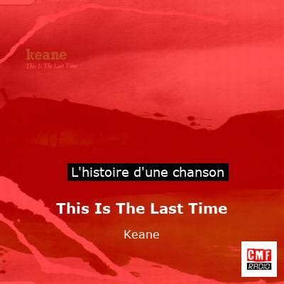 lhistoire dune chanson     time keane