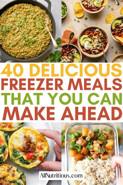 40 Freezer Meal Prep Ideasyou Can Make Ahead Freezer Meal Prep Healthy Freezer Meals Meals