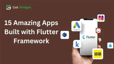 Amazing Apps Built With Flutter Framework