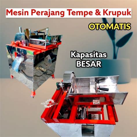 Jual Mesin Perajang Tempe Krupuk Lontongan Otomatis Alat Pemotong