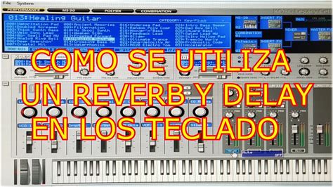 Como Usar Reverb Y Delay En El Teclado Correctamente YouTube