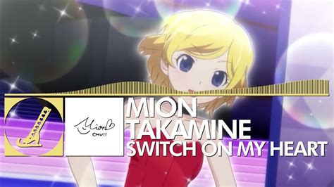 Mion Takamine Switch On My Heart YouTube