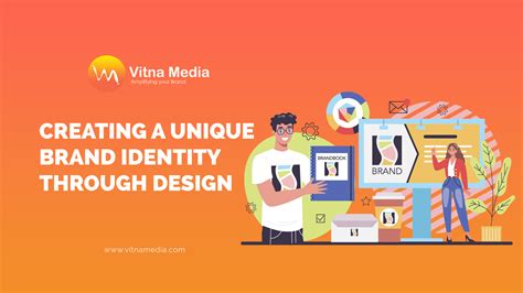 Creating A Unique Brand Identity Through Design Vitna Media