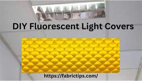 Practical DIY Fluorescent Light Covers: Starters Guide