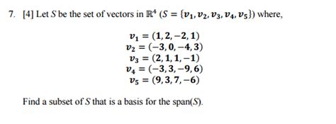 Solved How Can I Identify A Basis For A Span Given A Set Of Vectors