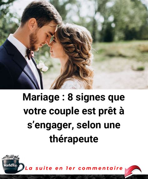 Mariage 8 Signes Que Votre Couple Est Prêt à Sengager Selon Une