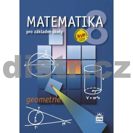 MATEMATIKA pro 8 r ZŠ GEOMETRIE DISTR služba škole s r o