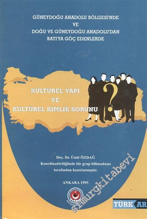 Güneydoğu Anadolu Bölgesi nde ve Doğu ve Güneydoğu Anadolu dan Batıya