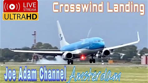 Live Crosswind Arrivals Plus Water Spray At Amsterdam Schiphol