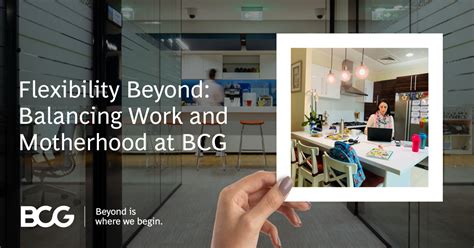 Flexibility Beyond Balancing Work And Motherhood At Bcg Bcg