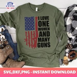 I Love One Woman And Many Guns Svg Funny T Shirt Svg American Gun