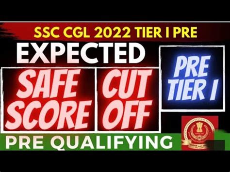 SSC CGL Expected Cut Off 2022 SSC CGL Tier 1 Cutoff 2022 SSC CGL