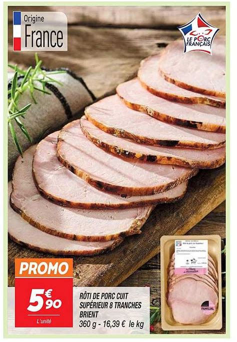 Promo Rôti De Porc Cuit Supérieur 8 Tranches Brient chez Netto