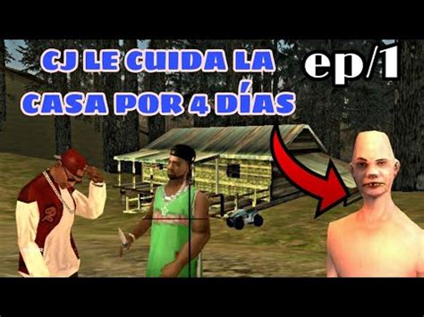 Gta San Andreas Loquendo Cj Le Cuida La Casa Al T O Gilipollas Por