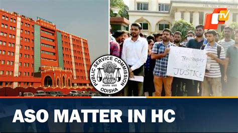 Opsc Aso Result Orissa Hc Puts Stay On Final Mark List