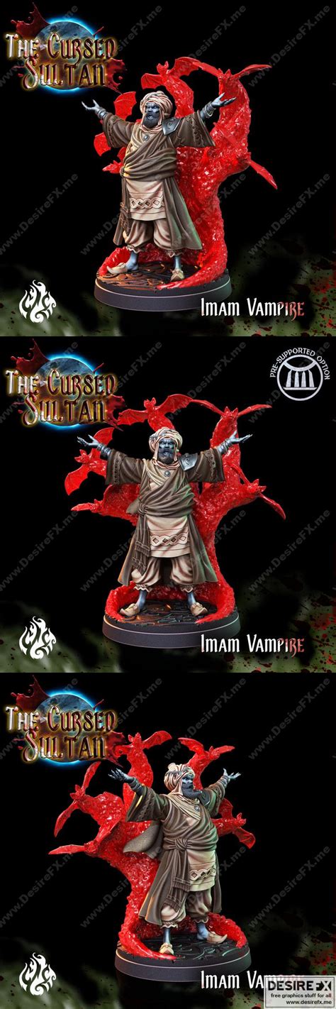 Desire Fx D Models The Cursed Sultan Imam Vampire D Print Model