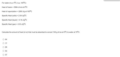 Solved For Water M P C B P C Heat Of Fusion Chegg