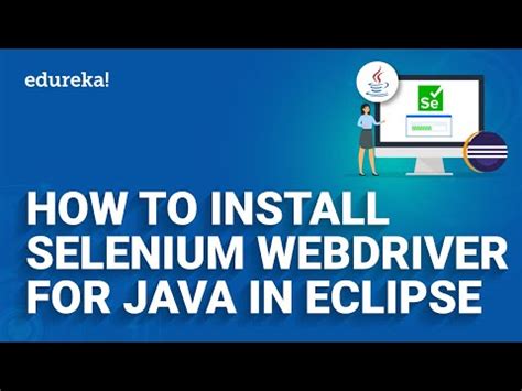 How To Install Selenium Web Driver For Java In Eclipse Edureka YouTube